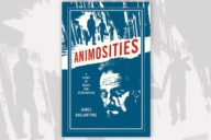 ANIMOSITIES by James Ballantyne
